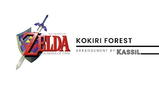 The Legend of Zelda Ocarina of Time  Kokiri Forest Arrangement [upl. by Wardieu]