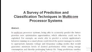 A Survey of Prediction and Classification Techniques in Multicore Processor Systems [upl. by Katt]