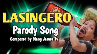 LALASINGERO DAW AKO  PARODY OF BABAERO BY RANDY SANTIAGO  MangJamesTv [upl. by Tavi]