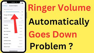 iPhone Ringtone Volume Reduces Automatically  iPhone Ringer Volume Automatically Goes Down Problem [upl. by Namyh]