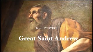 Great Saint Andrew  HYFRYDOL  organ lyrics [upl. by Crofoot]