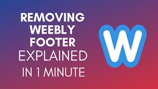 How To Remove Weebly Footer 2025 [upl. by Eiclek]