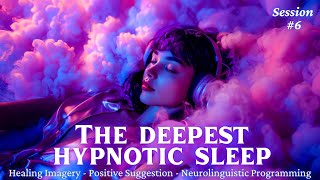 The Deepest Most Powerful Sleep Hypnosis Burnout Recovery Insomnia Stress Relief Healing ASMR [upl. by Ekusuy141]