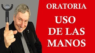 ORATORIA Uso de las Manos [upl. by Ettenan]