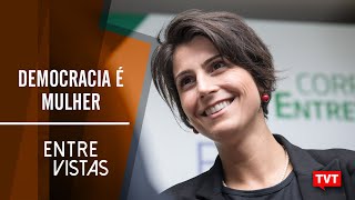 🔴 Manuela DÁvila no Entre Vistas – Democracia é Mulher [upl. by Donaugh]