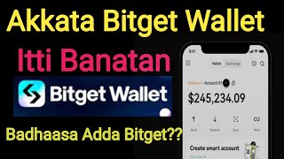 Akkata Bitget Wallet Itti Banatan  Badhaasa Bitget Walle Namoota 1M Qophesse  BITGET WALLET [upl. by Nosmoht]