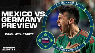 ‘Things could get UGLY’ Will Mexico rotate vs Germany  Futbol Americas  ESPN FC [upl. by Luttrell]