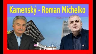 KULTÚRA A MÉDIÁ  KAMENSKÝ A ROMAN MICHELKO [upl. by Ahsikan310]