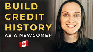 How to Build a Credit History in Canada [upl. by Felic]