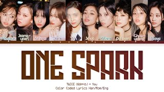 karaoke ver TWICE You as a member  One Spark 트와이스  10 members ver [upl. by Laamaj565]