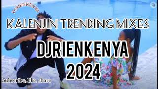 KALENJIN TRENDING MIX SEARCHES 2024Djrienkenya [upl. by Aydni]