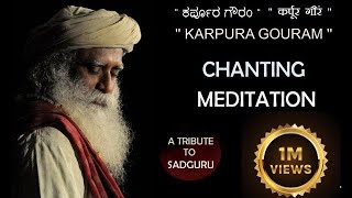 karpura gouram chanting meditation [upl. by Annahsat]