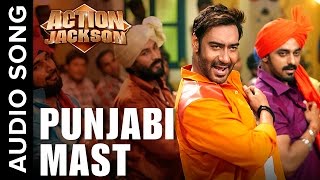 Punjabi Mast Uncut Audio Song  Action Jackson  Ajay Devgn amp Sonakshi SInha [upl. by Auqenahc654]