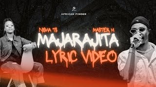 Nisha Ts Master H  Majarajita Lyric Video  African Finder [upl. by Lear]