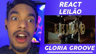 React GLORIA GROOVE  LEILÃO CLIPE OFICIAL [upl. by Korey]