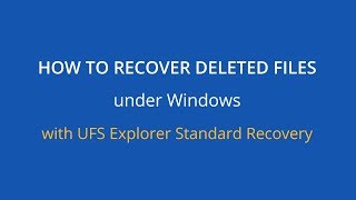 How to recover deleted files under Windows with UFS Explorer Standard Recovery [upl. by Ettelrats]