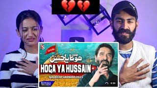 Indian Reaction  Hoga Ya Hussain  Nadeem Sarwar  2023  1445  Noha Reaction  Neha Rana [upl. by Ytisahc]