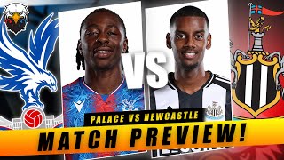 Crystal Palace vs Newcastle  Eze Is BACK What Happens With Devenny  Match Preview [upl. by Hadleigh]