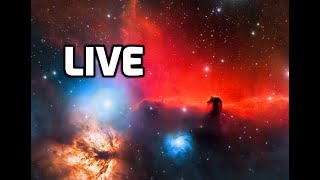 LIVE  Capturing the Horsehead Nebula [upl. by Hana]