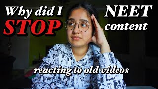 why did I STOP making NEET CONTENT Reacting to 4 year old videos [upl. by Dud673]