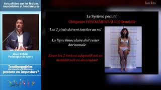 Tendinopathies et pieds podologie VS posturologie Marc retali extrait actualités journée SMATSH [upl. by Hanleigh]