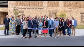 UTRGV Celebrates the Opening of the Center for Human Genetics Building [upl. by Gautious]