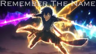 Remember The Name  Kirito AMV [upl. by Eeliak669]