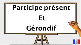 Participe présent et Gérondif  تعلم اللغة الفرنسية [upl. by Ciel415]