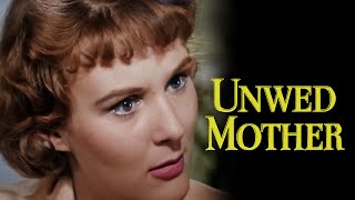 Unwed Mother 1959  Full Movie  Robert Vaughn [upl. by Eldnek]