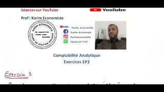 Exercices Comptabilité analytique gestion S3  Exercices EP3 [upl. by Glialentn894]