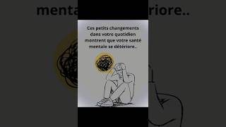 Comment savoir si votre santé mentale se détériore citation motivation [upl. by Airak]