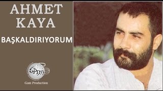 Başkaldırıyorum Ahmet Kaya [upl. by Llerrah]