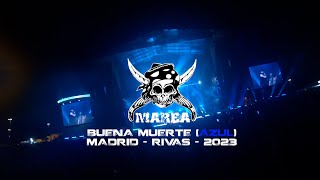 marea MAREA BUENA MUERTE 2023 Concierto RivasVaciamadrid 2023 [upl. by Lennej]