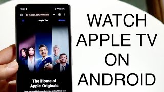 How To Watch Apple TV On Android 2023 [upl. by Eural565]