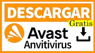 Cómo DESCARGAR e INSTALAR ANTIVIRUS AVAST 2024 GRATIS [upl. by Huey153]