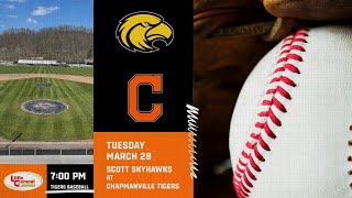 SCOTT SKYHAWKS VS CHAPMANVILLE TIGERS  HIGH SCHOOL BASEBALL [upl. by Arbba834]