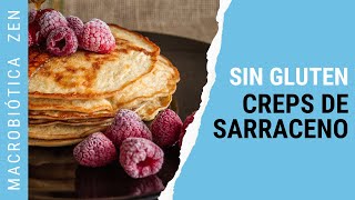 PANQUEQUES CREPS VEGANOS DE SARRACENO  Sin Leche Azúcar Gluten 😍 Receta Macrobiótica [upl. by Aggappera]