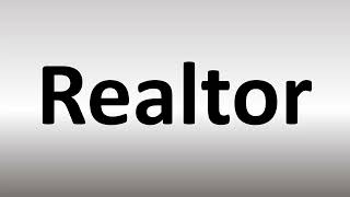 How to Pronounce Realtor [upl. by Ijan868]