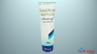 Clindoxyl Gel For Acne and Pimple Care On ClickOnCare [upl. by Dnalyar687]