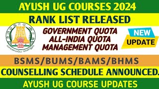 AYUSH UG Rank List  Ayush Counselling Schedule  TN AYUSH Counselling 2024 [upl. by Beck]