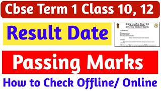 Cbse Term 1 Class 10 12th Result Date 2022  Passing Creteria  How to check Result Offline Online [upl. by Simpson895]