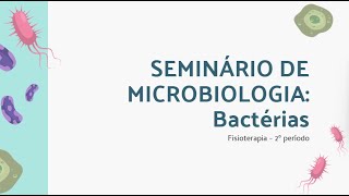 BACTÉRIAS  Microbiologia e Parasitologia [upl. by Jemma]