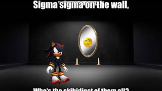 SIGMA SIGMA ON THE WALL 🔥🔥🔥🗣️🗣️🗣️ [upl. by Kikelia293]