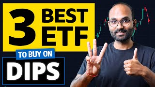 3 Best ETFs To Invest on Dips  Best ETF to Invest for Long Term  Your Everyday Guide [upl. by Rosetta]