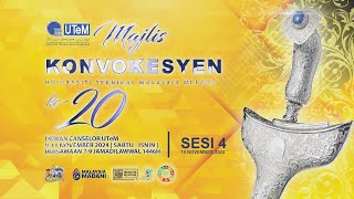 Majlis Konvokesyen UTeM Ke20 Sesi 4 [upl. by Colpin]