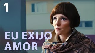 EU EXIJO AMOR  Episódio 1  Filme romântico em Português [upl. by Craner784]