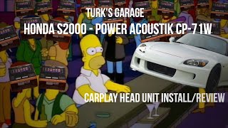 S2000 Starter Pack Item Just Dropped Power Acoustik CP71W Carplay Head Unit InstallReview AP1AP2 [upl. by Huesman996]