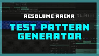 Test Pattern Generator  Addon for Resolume Arena [upl. by Aurea]