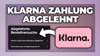 Klarna Zahlung fehlgeschlagen und Bestellung abgelehnt  was tun [upl. by Tabbie680]