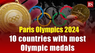 Paris Olympics 2024 10 countries with most Olympic medals  Olympics 2024  Olympic games [upl. by Ahsenak]